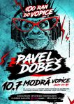 10. 7. zahraje Pavel Dobeš