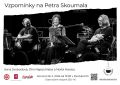 Narodíme se jen jednou: Vzpomínky na Petra Skoumala | Narodíme se jen jednou: Vzpomínky na Petra Skoumala