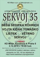 Sekvoj 35 let
