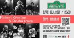 Robert Křesťan & Druhá tráva - Šopa stream | Robert Křesťan & Druhá tráva - Šopa stream