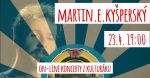 Martin E. Kyšperský - Živě z kulturáku | Martin E. Kyšperský - Živě z kulturáku