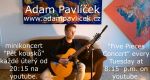 Adam Pavlíček hraje každé úterý Pět kousků | Adam Pavlíček hraje každé úterý Pět kousků