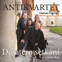 Antikvartet Dušana Vančury - Desatero setkání s Medvíďaty