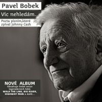Pavel Bobek - Víc nehledám... | Pavel Bobek - Víc nehledám... Pavel Bobek - Víc nehledám...