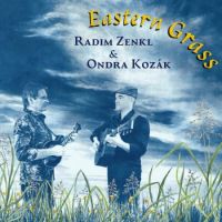 Radim Zenkl & Ondra Kozák - Eastern Grass | Radim Zenkl & Ondra Kozák - Eastern Grass Radim Zenkl & Ondra Kozák - Eastern Grass