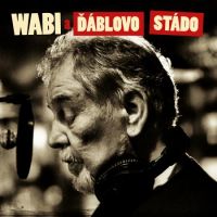 Wabi Daněk - Wabi a Ď&aacute;blovo st&aacute;do