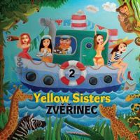 Yellow Sisters - Zvěřinec 2