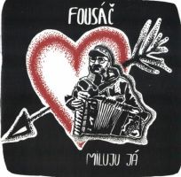 Fous&aacute;č - Miluju j&aacute;