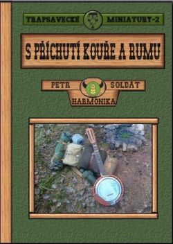 Harmonikovi povídky s příchuťí kouře a rumu