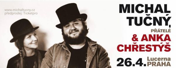 Michal Tučný, přátelé & Anka Chřestýš | Michal Tučný, přátelé & Anka Chřestýš
