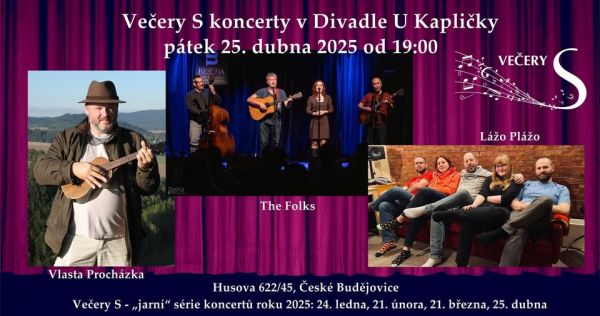 Večery S v pátek 25. dubna...