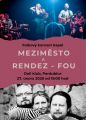 MeziMěsto a Rendez-fou v Doli Klubu