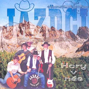 Jazdci - Hory v nás